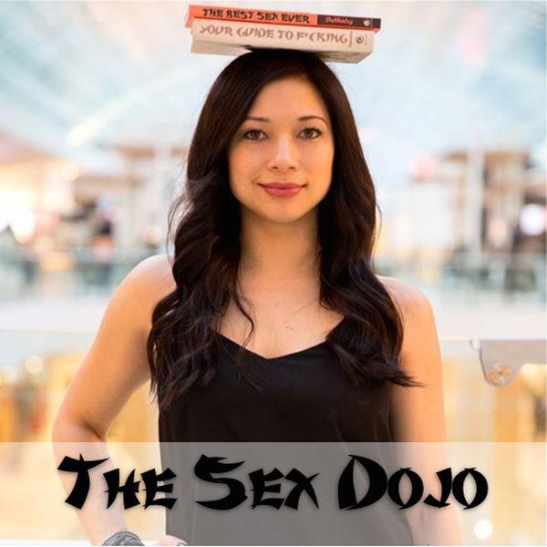 600px x 600px - The Sex Dojo (podcast) - The Sex Dojo | Listen Notes