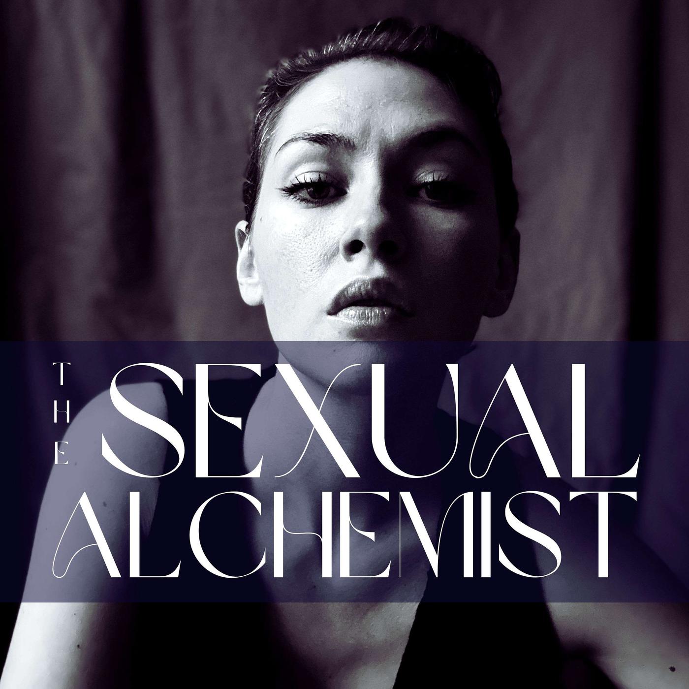 The Sexual Alchemist (Podcast) - Amber Eros | Listen Notes