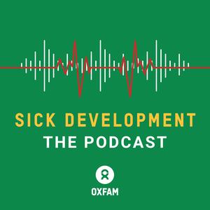 The Sick Development Podcast