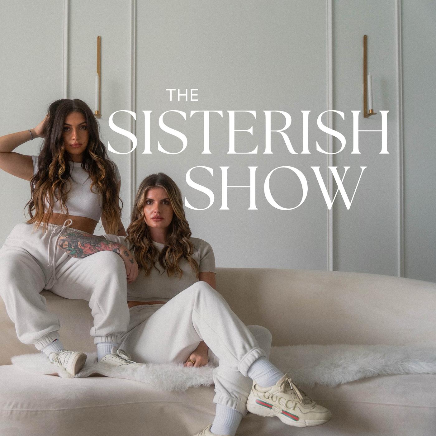 The Sisterish Show (podcast) - The Sisterish Show | Listen Notes