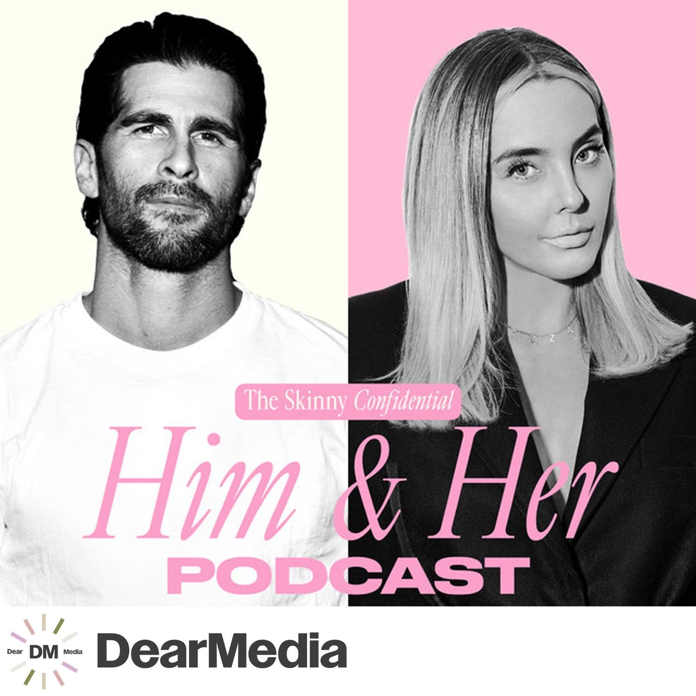 The Skinny Confidential Him & Her Podcast - Lauryn Bosstick & Michael  Bosstick / Dear Media | Listen Notes