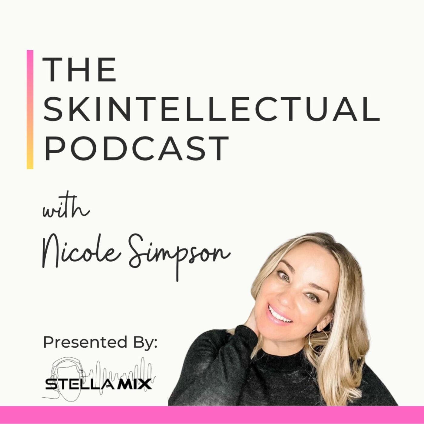 The Skintellectual Podcast - Nicole Simpson | Listen Notes