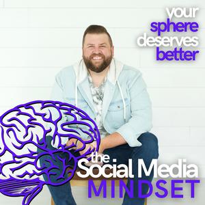 The Social Media Mindset