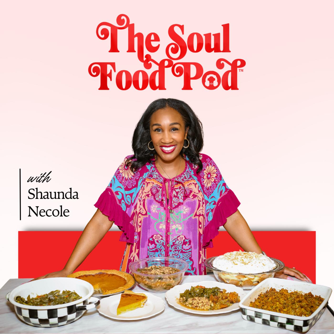 The Soul Food Pod