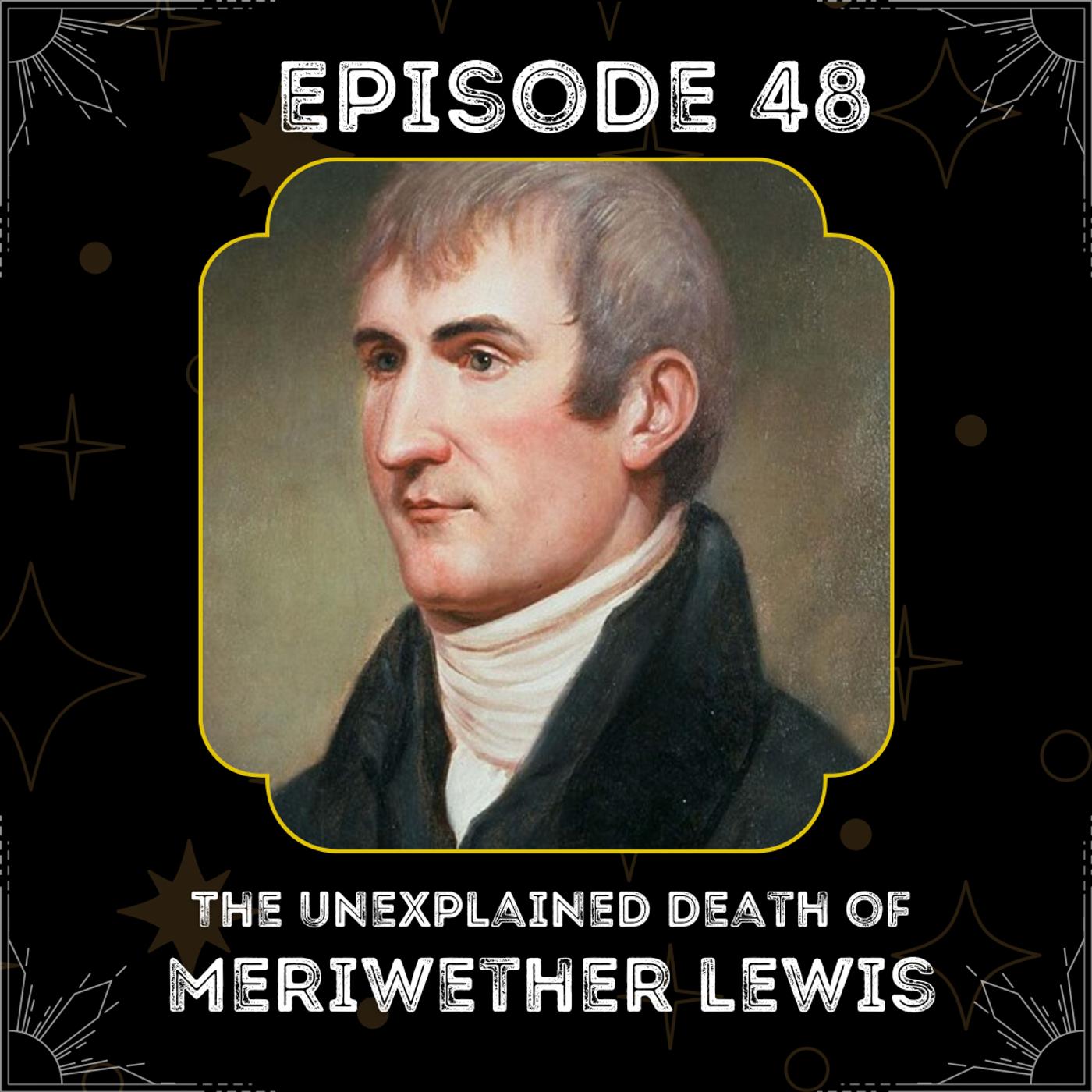 48: Meriwether Lewis - The Stabbin Stylist (podcast) | Listen Notes