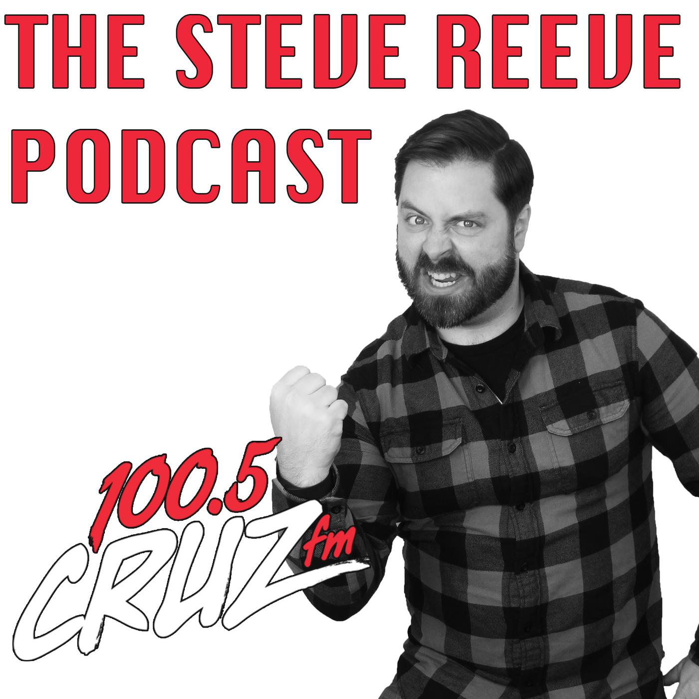 The Steve Reeve Podcast on 100.5 CRUZ FM