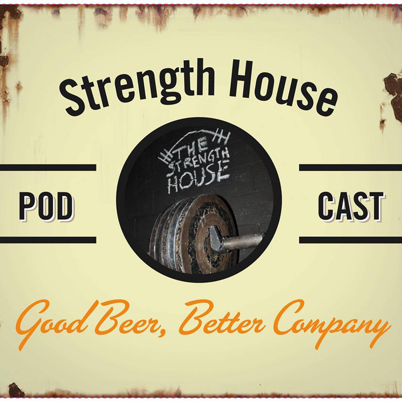 The Strength House Podcast - Greg Robins and Tony Bonvechio | Listen Notes