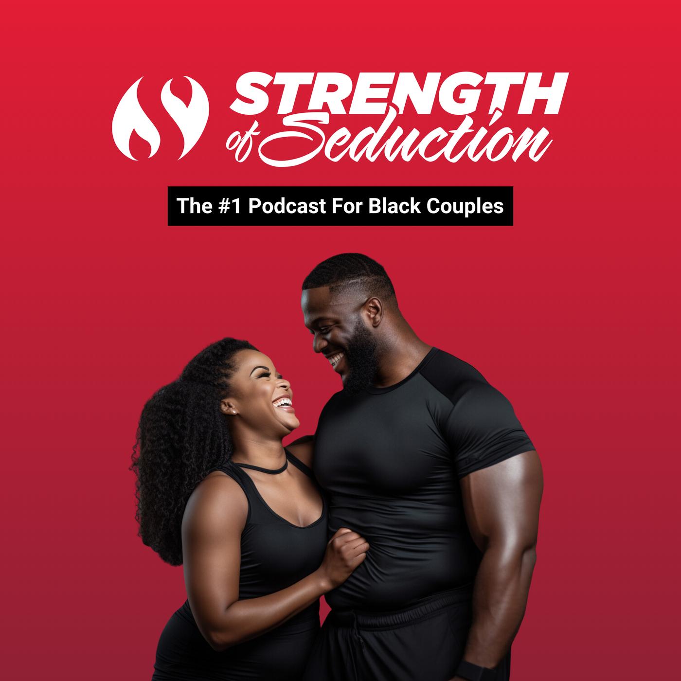 The Strength of Seduction Podcast - Strength of Seduction | Listen Notes