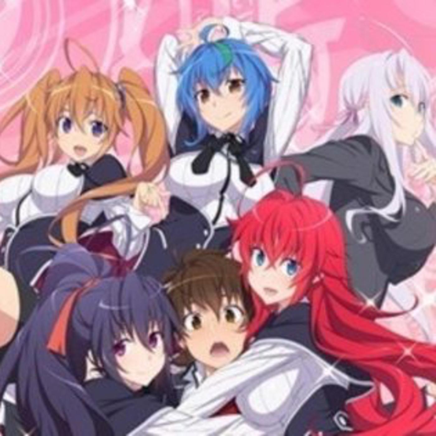 68: What If High School DxD Was A Wholesome Harem Anime? | Listen Notes