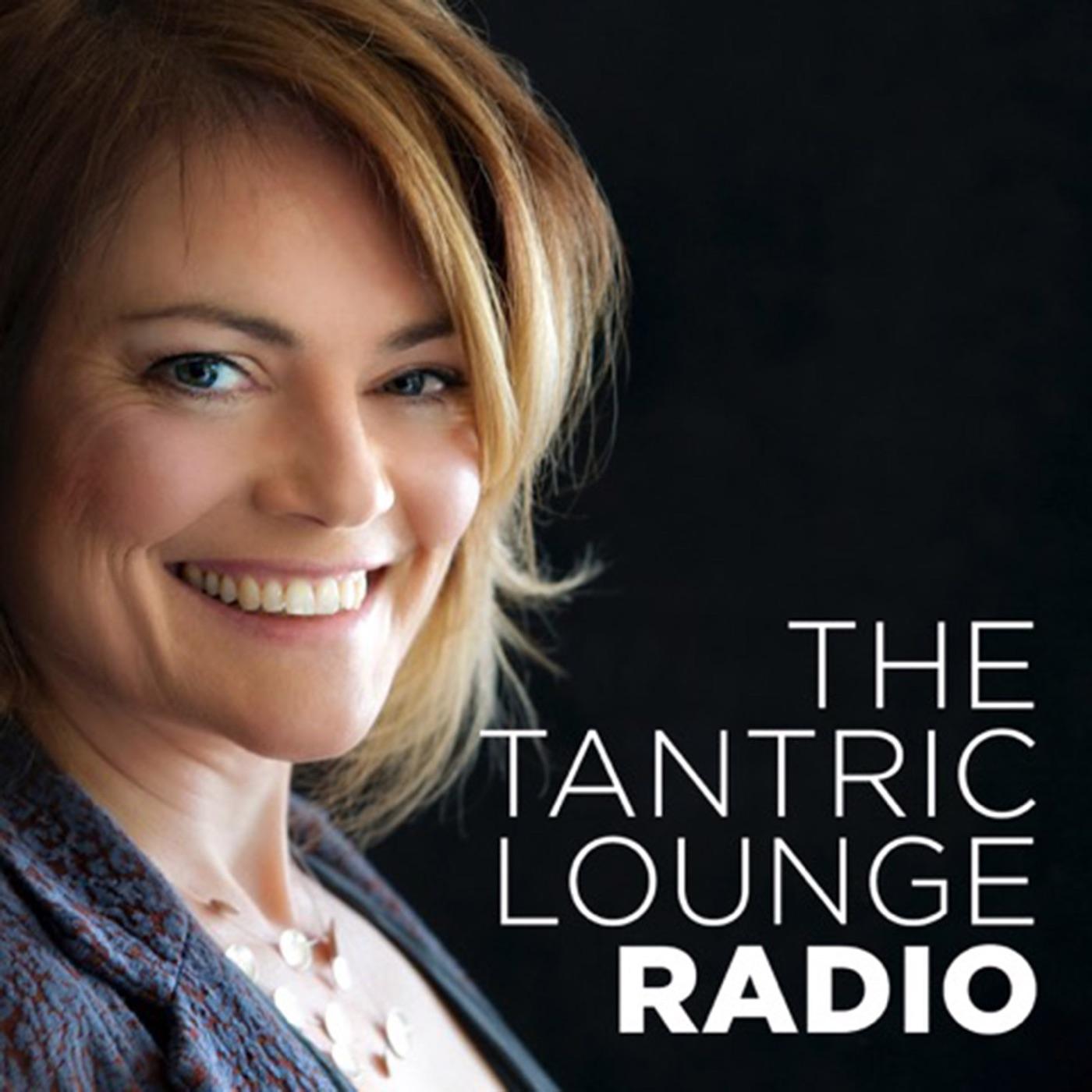 The Tantric Lounge Radio Show (podcast) - Jacqueline Hellyer | Listen Notes