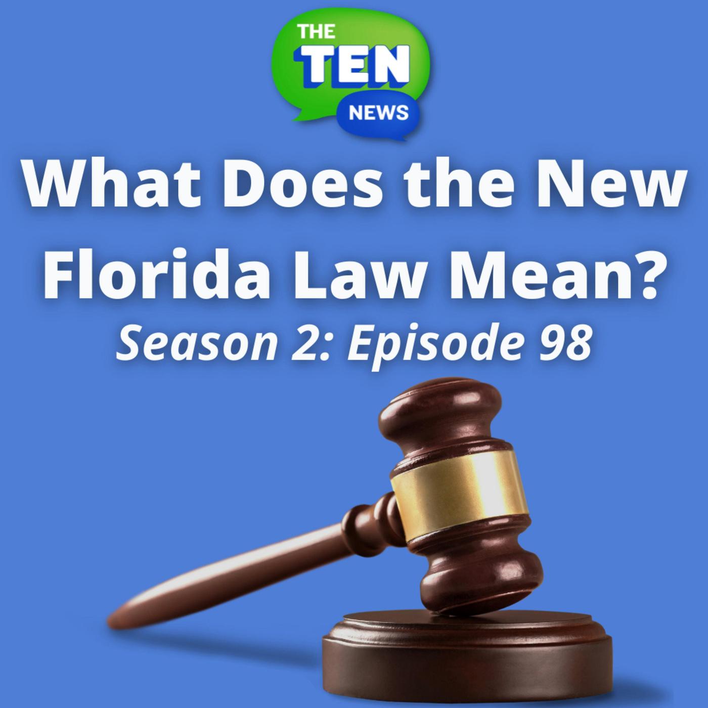 What Does the New Florida Law Mean? 🤔 - The Ten News, News For Curious ...