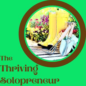 The Thriving Solopreneur - Joyce Feustel - The Thriving Solopreneur ...