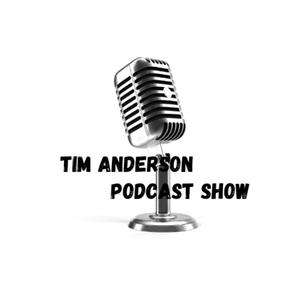 Tim Anderson Podcast