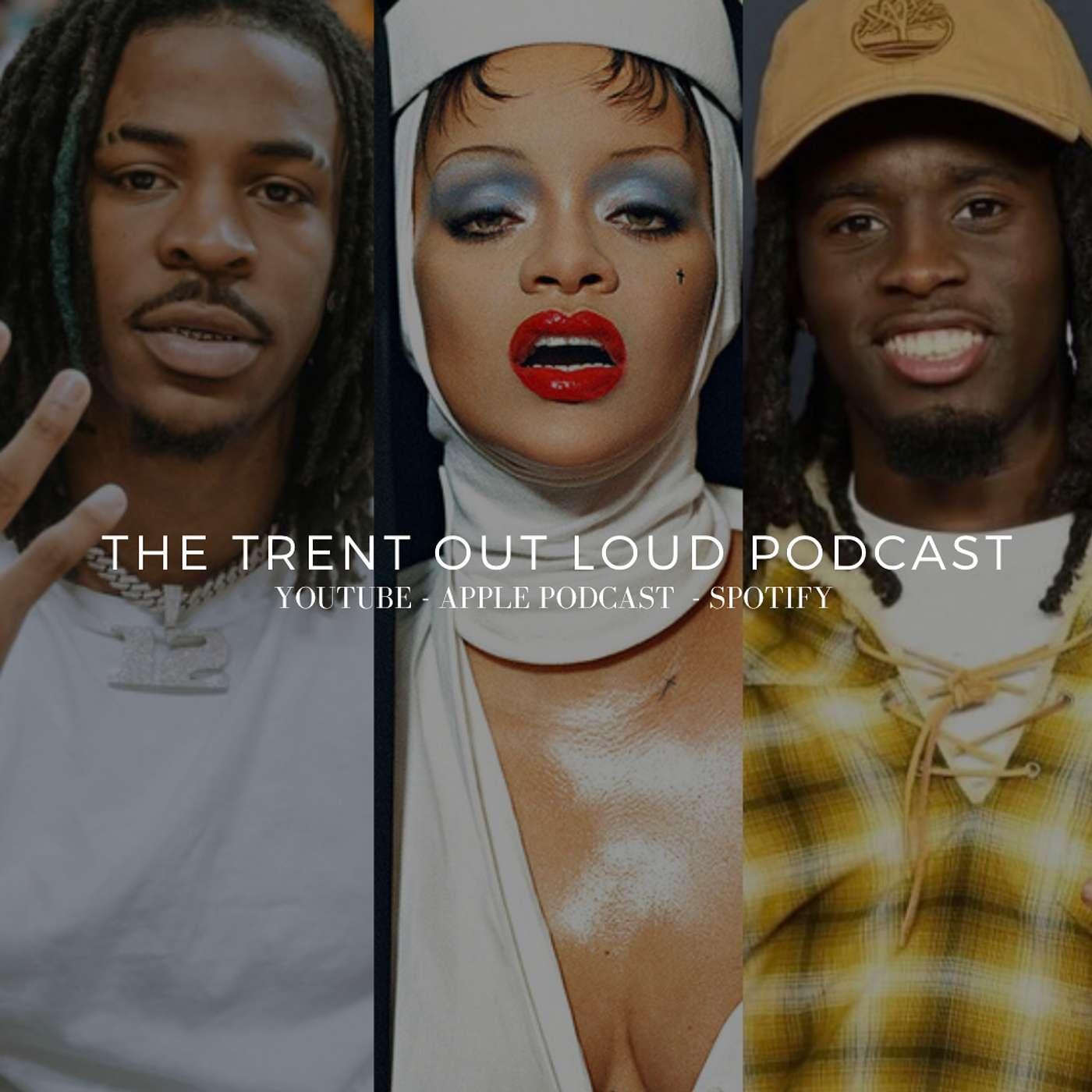 EP224: Kai Cenat Backlash, Rihanna Interview, Ja Morant in Court, J ...