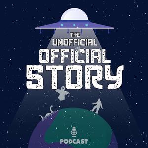 The Unofficial Official Story Podcast