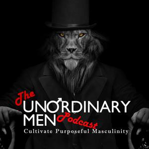 The Unordinary Men Podcast