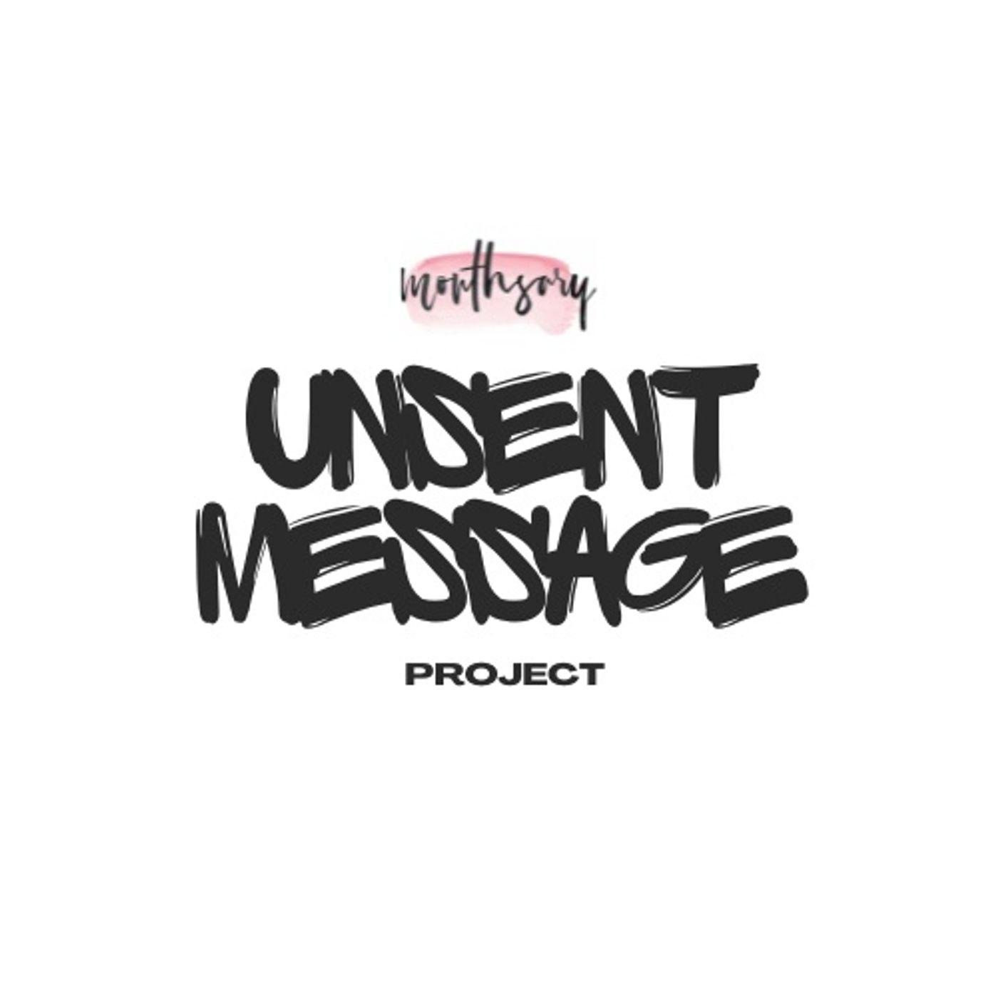 The Unsent Message Project: How It Started - The Unsent Message Project