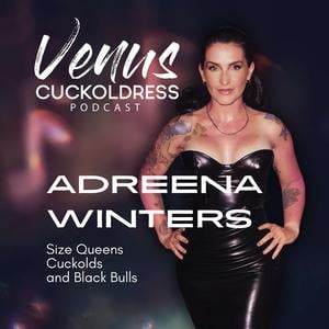 The Venus Cuckoldress Podcast - Venus | Listen Notes