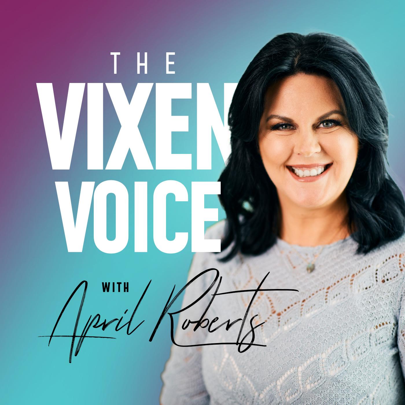 The Vixen Voice: Empowering Ambitious Gen X Women Entrepreneurs to Embrace  Their Femininity and Unlock Their Full Potential | Listen Notes