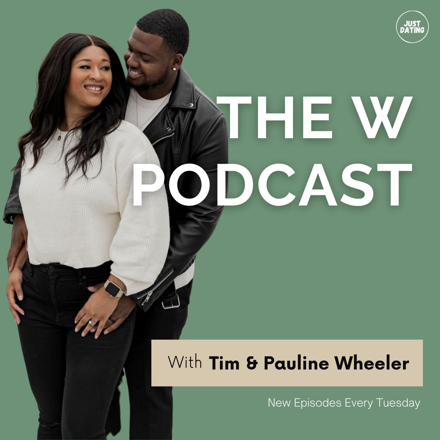 The W Podcast - Tim & Pauline Wheeler | Listen Notes