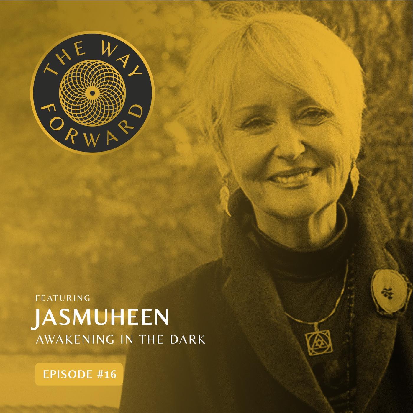 Ep 16: Awakening in the Dark with Jasmuheen - The Way Forward with Alec ...