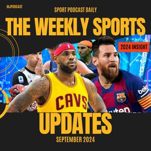 The Weekly Sports Recap 2024