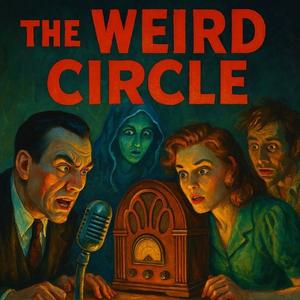 The Weird Circle