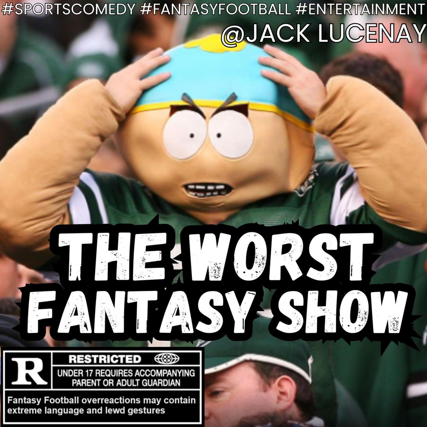 The Worst Fantasy Show