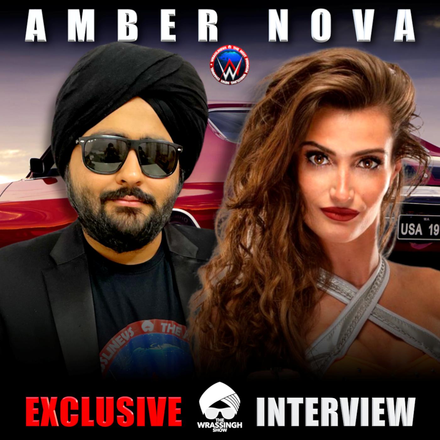 Amber Nova Interview - The Wrassingh Show - The Wrassingh Show (Podcast) |  Listen Notes