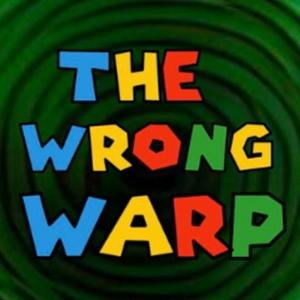 The Wrong Warp