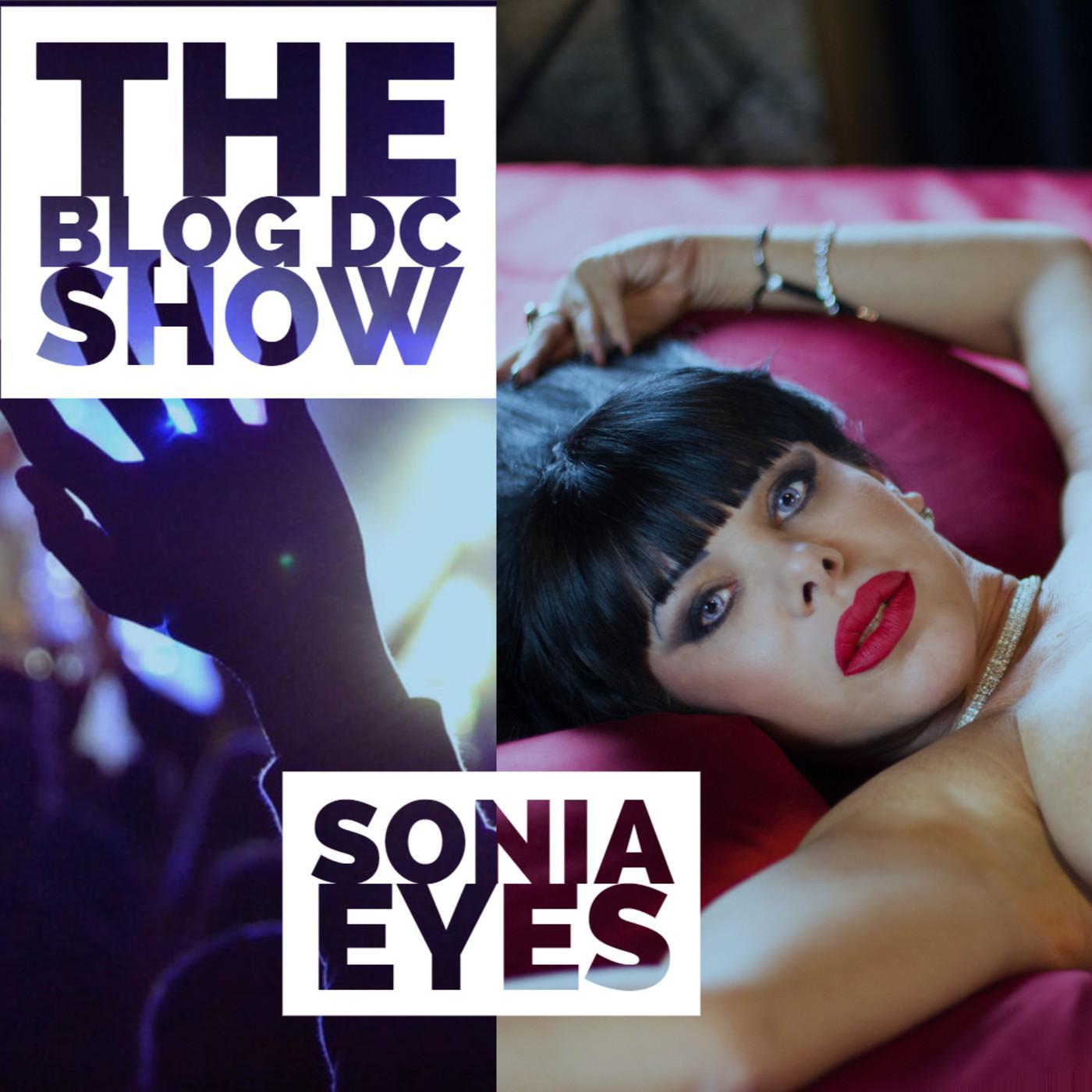 Una notte con Sonia Eyes - TheBlogDC Show Late Night (podcast) | Listen  Notes