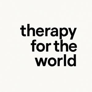 Therapy for the World