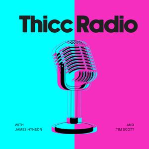 Thicc Radio
