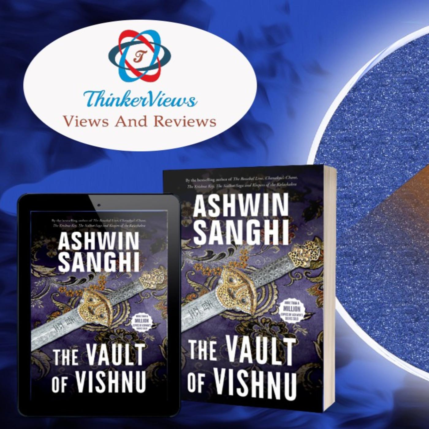 Book Review: The Vault of Vishnu By Ashwin Sanghi | ThinkerViews ...