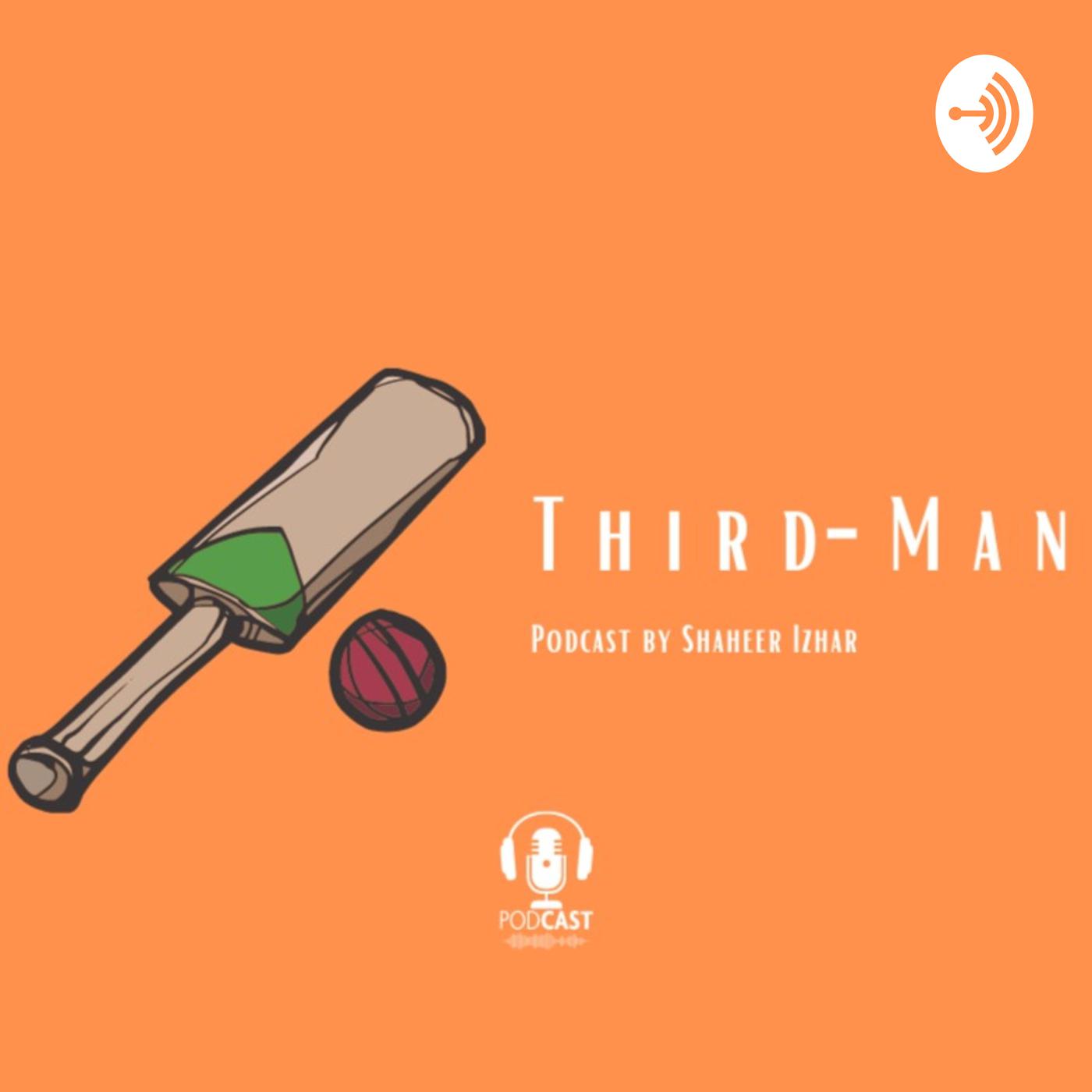 Third Man Cricket Podcast