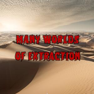 427. Many Worlds of Extraction (ft. Laleh Khalili)