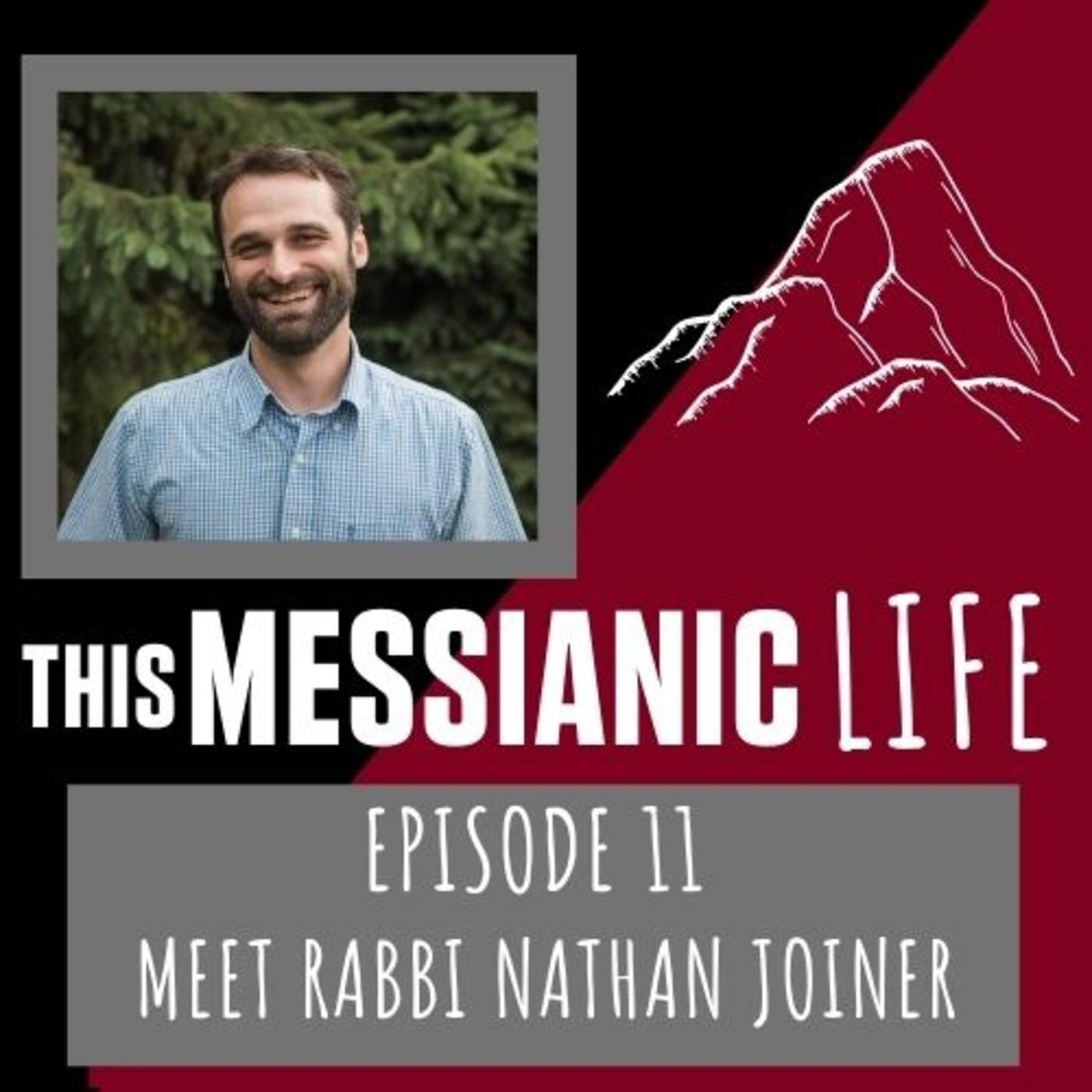 Meet Rabbi Nathan Joiner - This Messianic Life (podcast) | Listen Notes