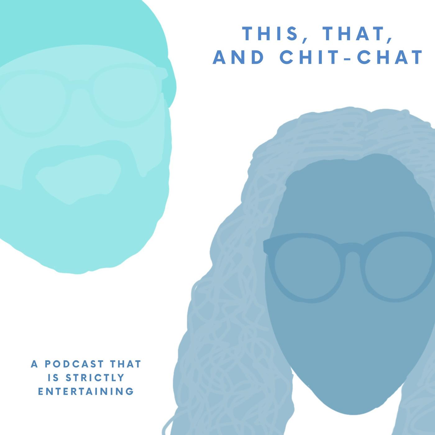 A Special Announcement This That And Chit Chat podcast Listen Notes a-special-announcement-this-that-and-chit-chat-podcast-listen-notes
