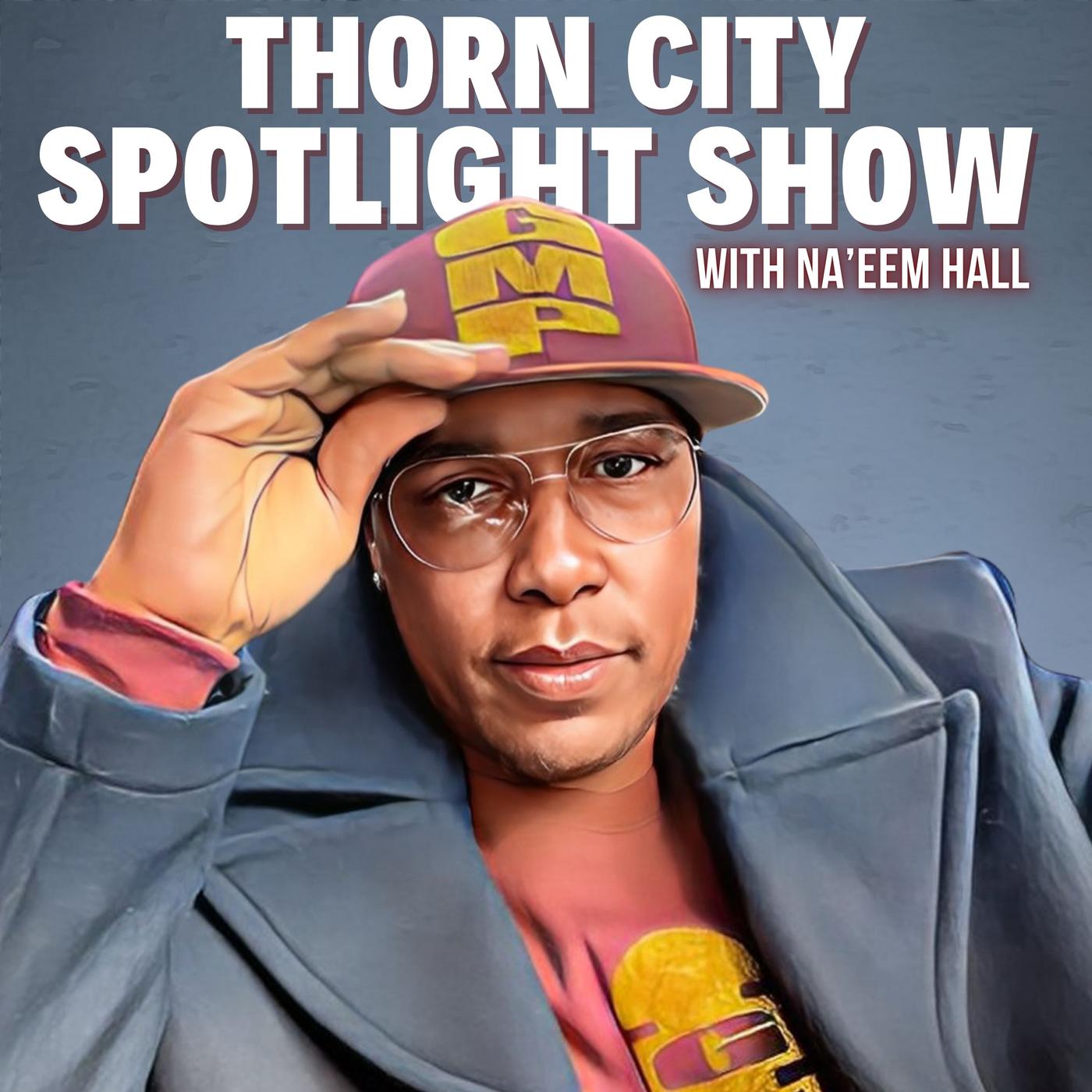 Thorn City Spotlight Show