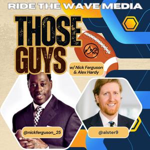 Those Guys w/ Alex Hardy and Nick Ferguson