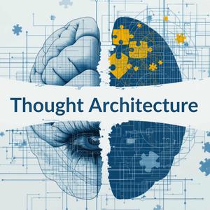 Thought Architecture