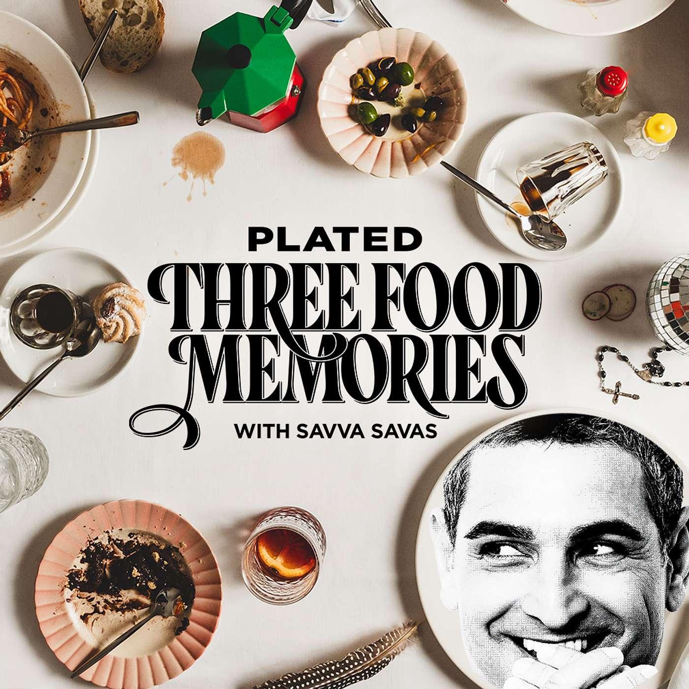 Three Food Memories (podcast) - Savva Savas | Listen Notes