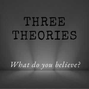 Three Theories Podcast