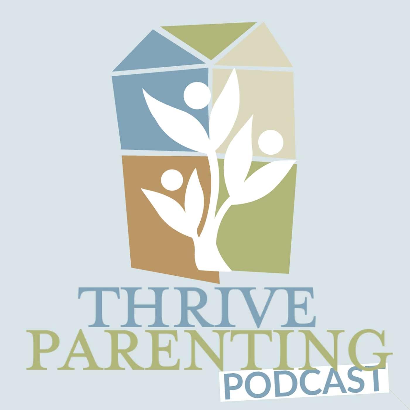 Thrive Parenting - For Parents with Kids who Need "Extra Supports"