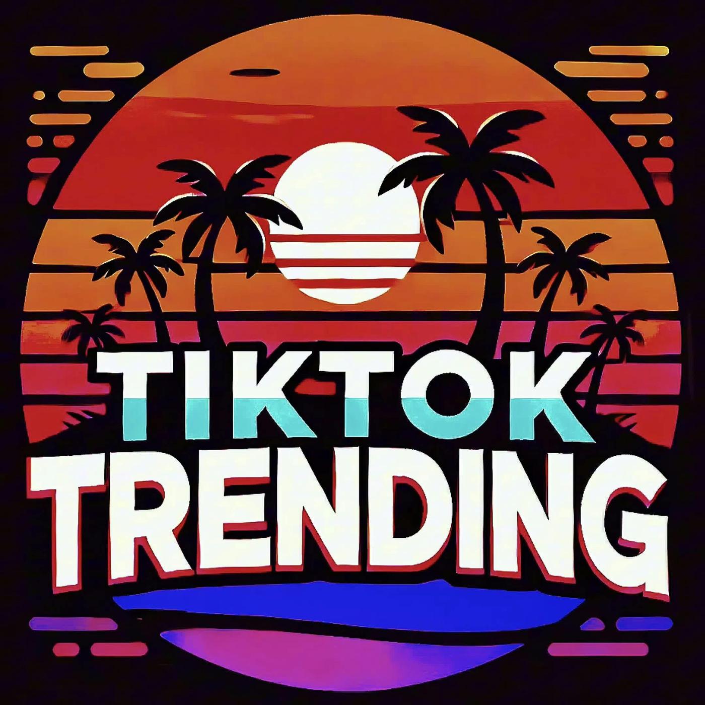 TikTok Trending