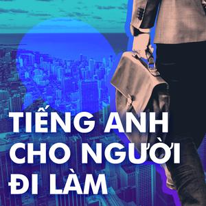 Tiếng Anh Cho Người Đi Làm