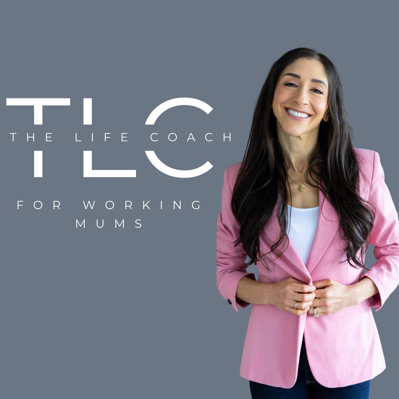 TLC for Working Mums