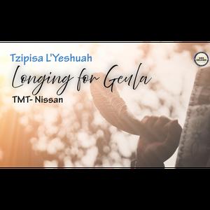 TMT, Longing for Geula