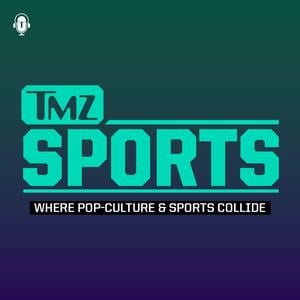 TMZ Sports (podcast) - TMZ | Listen Notes