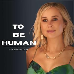 To Be Human